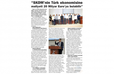 İzbaş - THE COST OF SKDM TO THE TURKISH ECONOMY MAY REACH 20 BILLION EUROS