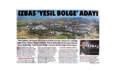 İzbaş -  - İZBAŞ “İLK YEŞİL SERBEST BÖLGE” ADAYI