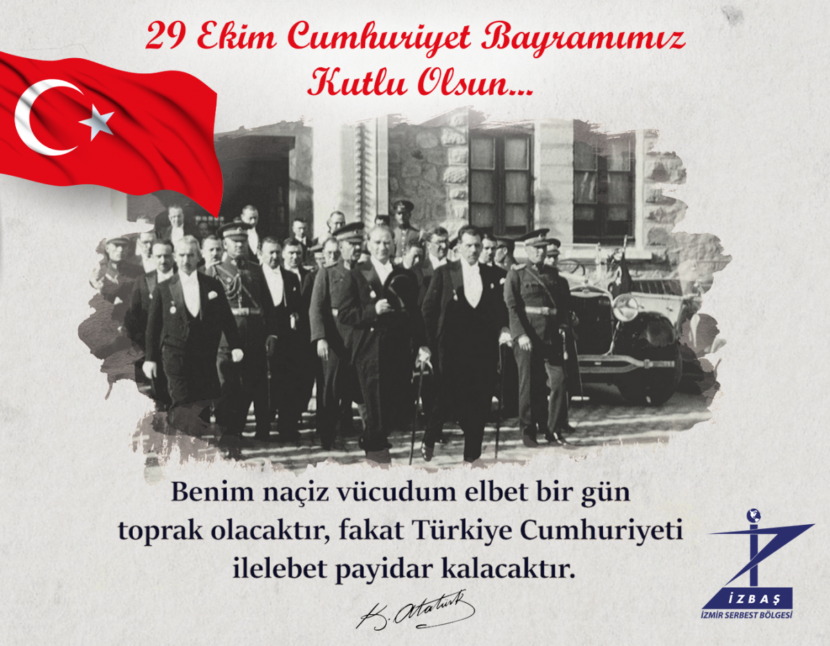 İzbaş - 29 EKİM CUMHURİYET BAYRAMIMIZ KUTLU OLSUN